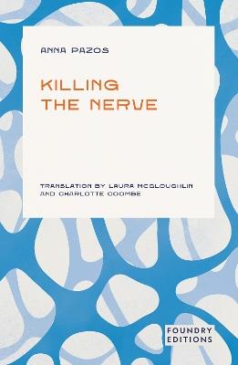 Killing the Nerve - Anna Pazos - cover