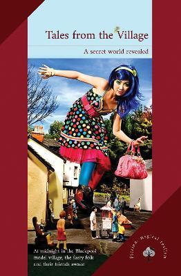 Tales from the Village: A secret world revealed - Various Authors - cover