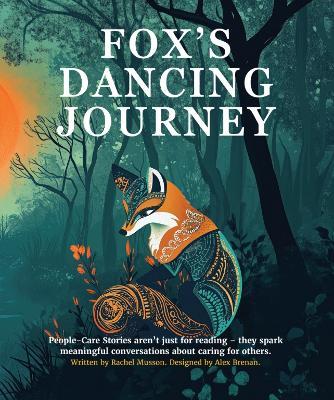 Fox's Dancing Journey: and Other People-Care Stories - Rachel Musson - cover