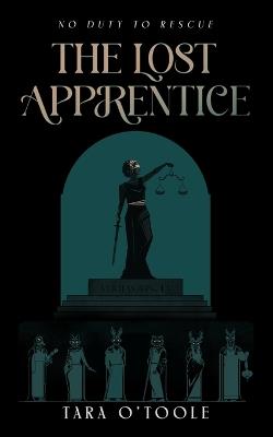 The Lost Apprentice: Dark academia does a graduate recruitment scheme - Tara O'Toole - cover