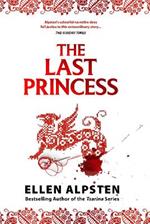 The Last Princess: Daughter of the House of Dragons