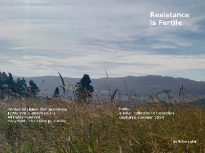Resistance is Fertile: the haiku of coffee - Lichen Glen - cover