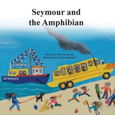 Seymour and the Amphibian - Mark Horsburgh - cover