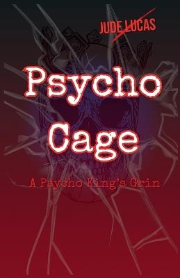 Psycho Cage - Jude Lucas - cover