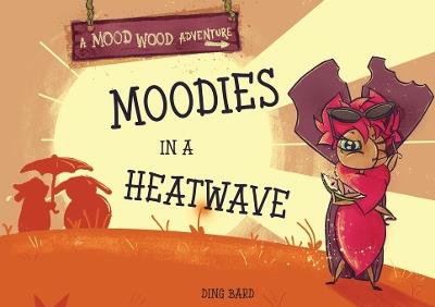 Moodies In A Heatwave - Ding Bard - cover