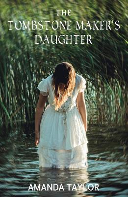 The Tombstone Maker's Daughter - Amanda Taylor - cover
