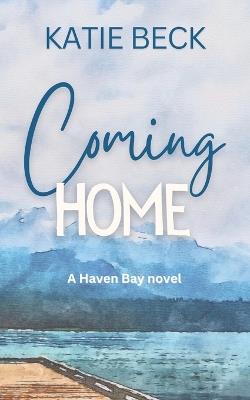 Coming Home - Katie Beck - cover