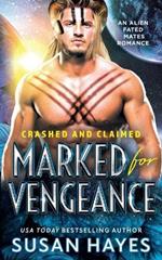 Marked For Vengeance: An Alien Fated Mates Romance