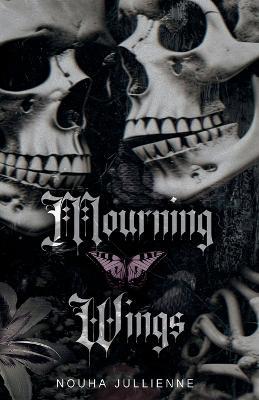Mourning Wings - Nouha Jullienne - cover