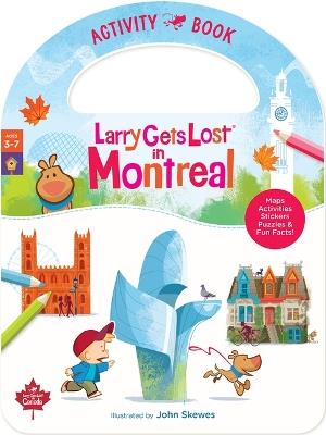Larry Gets Lost in Montreal Activity Book - John Skewes - cover