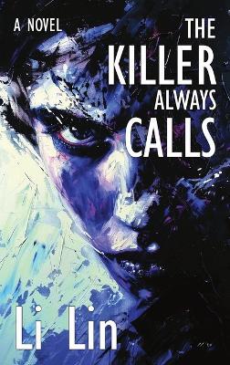 The Killer Always Calls - Li Lin - cover