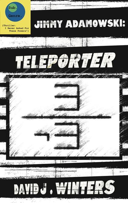 Jimmy Adamowski: Teleporter
