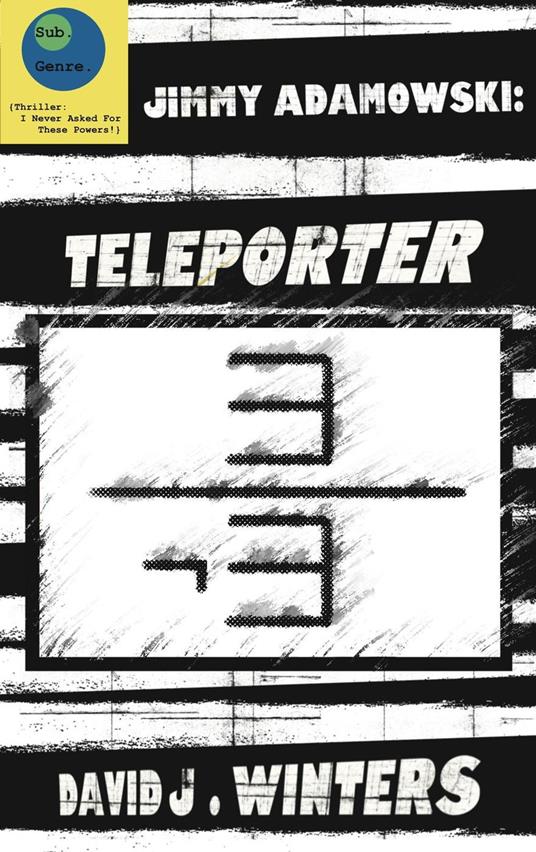 Jimmy Adamowski: Teleporter