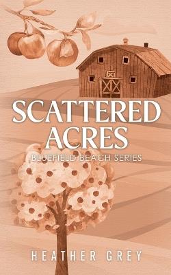 Scattered Acres - Heather Grey - cover