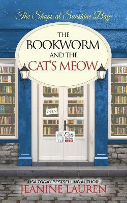 The Bookworm and The Cat's Meow - Jeanine Lauren - cover