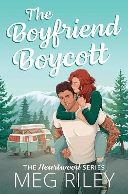 The Boyfriend Boycott - Meg Riley - cover