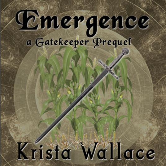 Emergence - a Gatekeeper Prequel