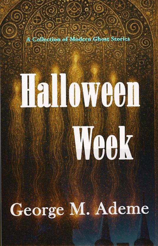 Halloween Week - George M. Ademe - ebook