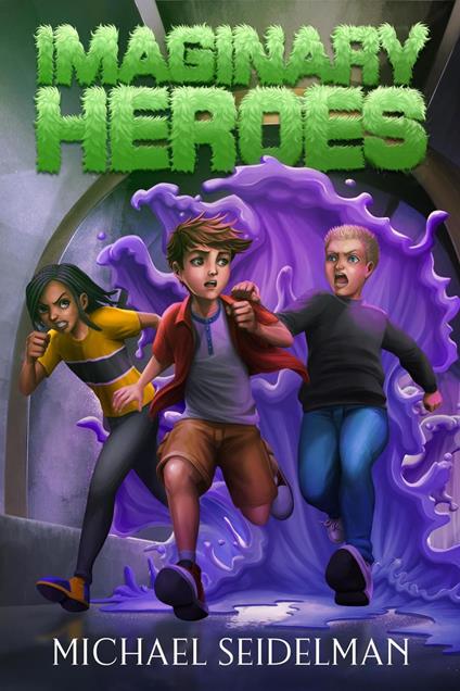 Imaginary Heroes - Michael Seidelman - ebook