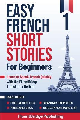 Easy French Short Stories for Beginners - Fluentbridge Publishing - cover