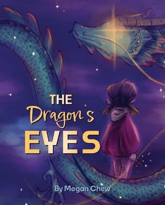 The the Dragon's Eyes - Megan Chew - cover