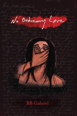 No Ordinary Love - Bb Gabriel - cover
