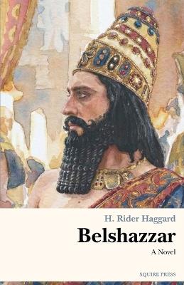 Belshazzar - H Rider Haggard - cover