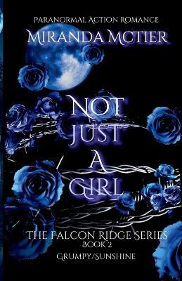 Not Just a Girl (The Falcon Ridge Series Book 2) 2nd Edition - Miranda McTier - cover