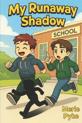 My Runaway Shadow - Merle Pyke - cover