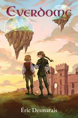 Everdome - Éric Desmarais - cover