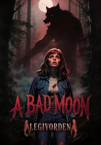 A Bad Moon