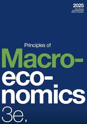 Principles of Macroeconomics 3e (2025) - David Shapiro,Daniel MacDonald,Steven A Greenlaw - cover