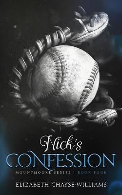Nick's Confessioin - Elizabeth Chayse-Williams - cover