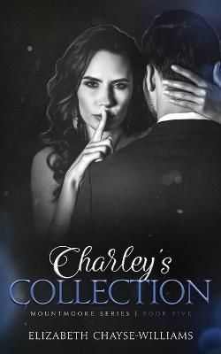 Charley's Collection - Elizabeth Chayse-Williams - cover