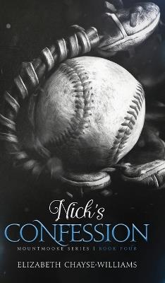 Nick's Confession - Elizabeth Chayse-Williams - cover