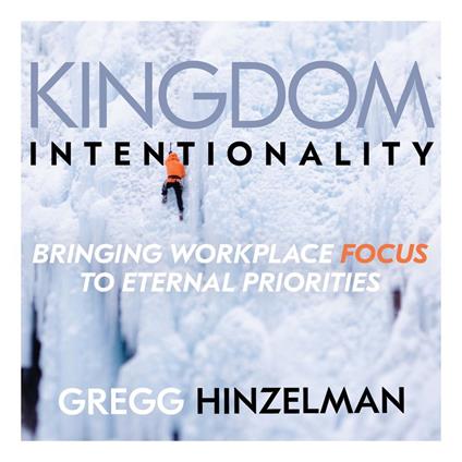 Kingdom Intentionality