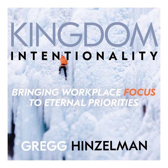 Kingdom Intentionality