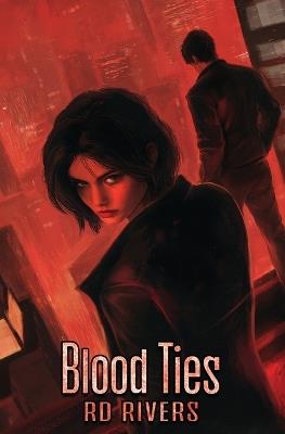 Blood Ties - Rd Rivers - cover