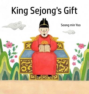 King Sejong's Gift - Seong Min Yoo - cover