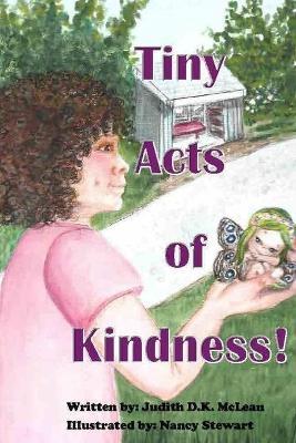 Tiny Acts of Kindness - Judith D K McLean - cover