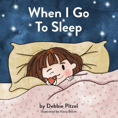 When I Go To Sleep - Debbie Pitzel,Alora Biram - cover