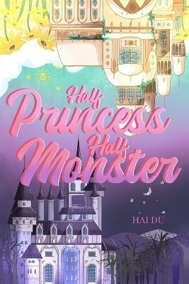 Half Princess Half Monster - Hai Du Xin - cover