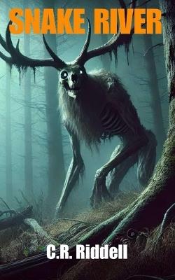 Snake River - Chris Riddell - cover