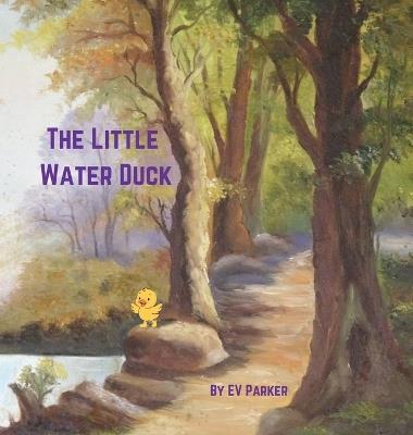 The Little Water Duck - Ev Parker - cover