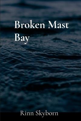 Broken Mast Bay - Rinn Skyborn - cover