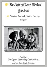 The Light of Guru's Wisdom - Quiz Book: Stories from Grandma's Lap