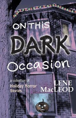 On This Dark Occasion - Lene MacLeod - cover