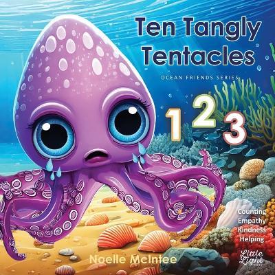 Ten Tangly Tentacles - Noelle McIntee - cover