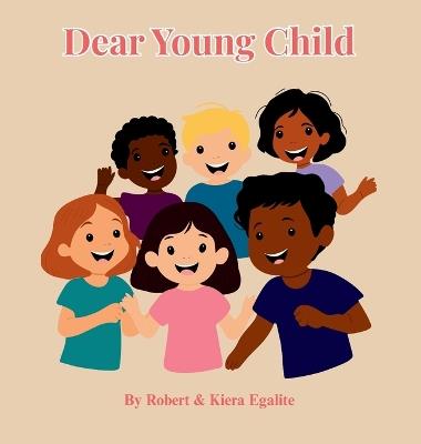 Dear Young Child - Robert & Kiera Egalite - cover