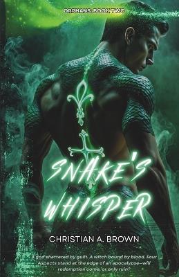 Snake's Whisper - Christian a Brown - cover